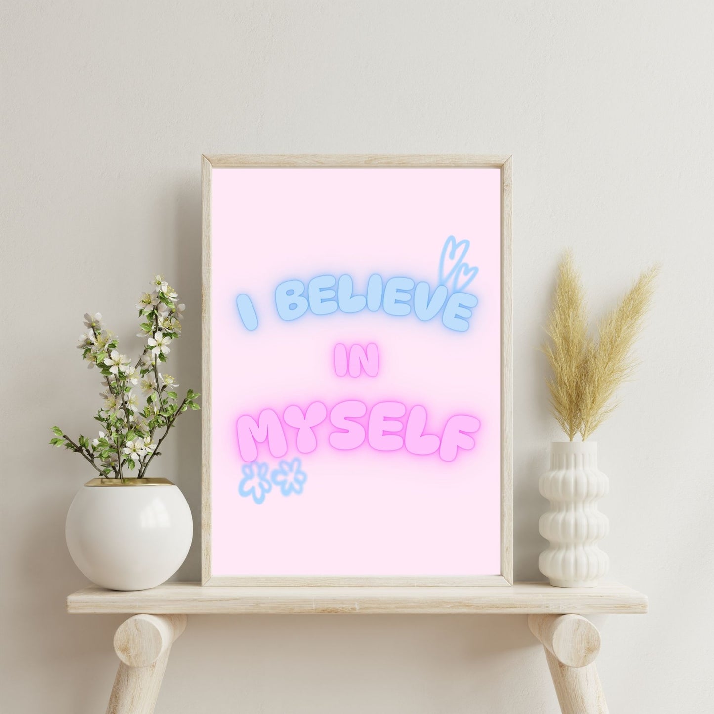 "I Believe In Myself " Canvas Tablo Dijital Tasarım