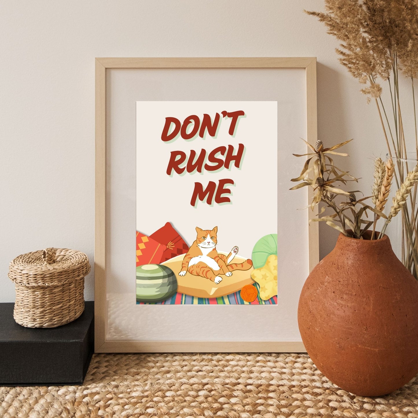 "Don't Rush Me " Canvas Tablo Dijital Tasarım