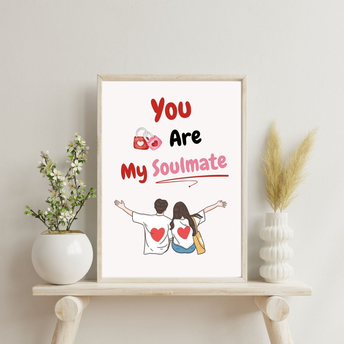 "You Are My Soulmate " Canvas Tablo Dijital Tasarım