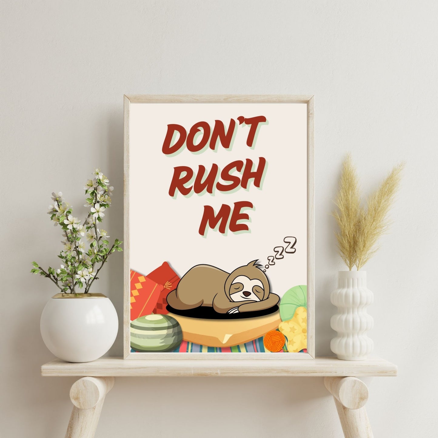 "Don't Rush Me " Canvas Tablo Dijital Tasarım