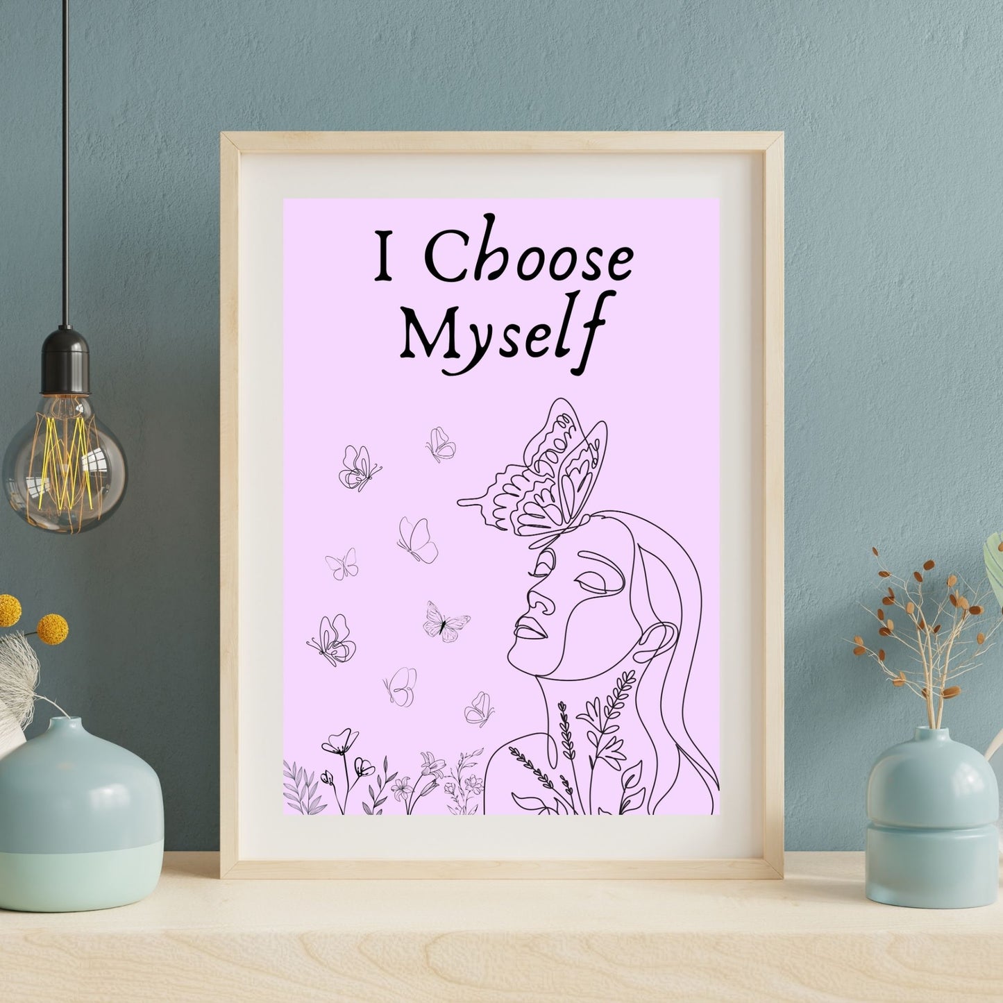 "I Choose Myself " Canvas Tablo Dijital Tasarım (Kopya)