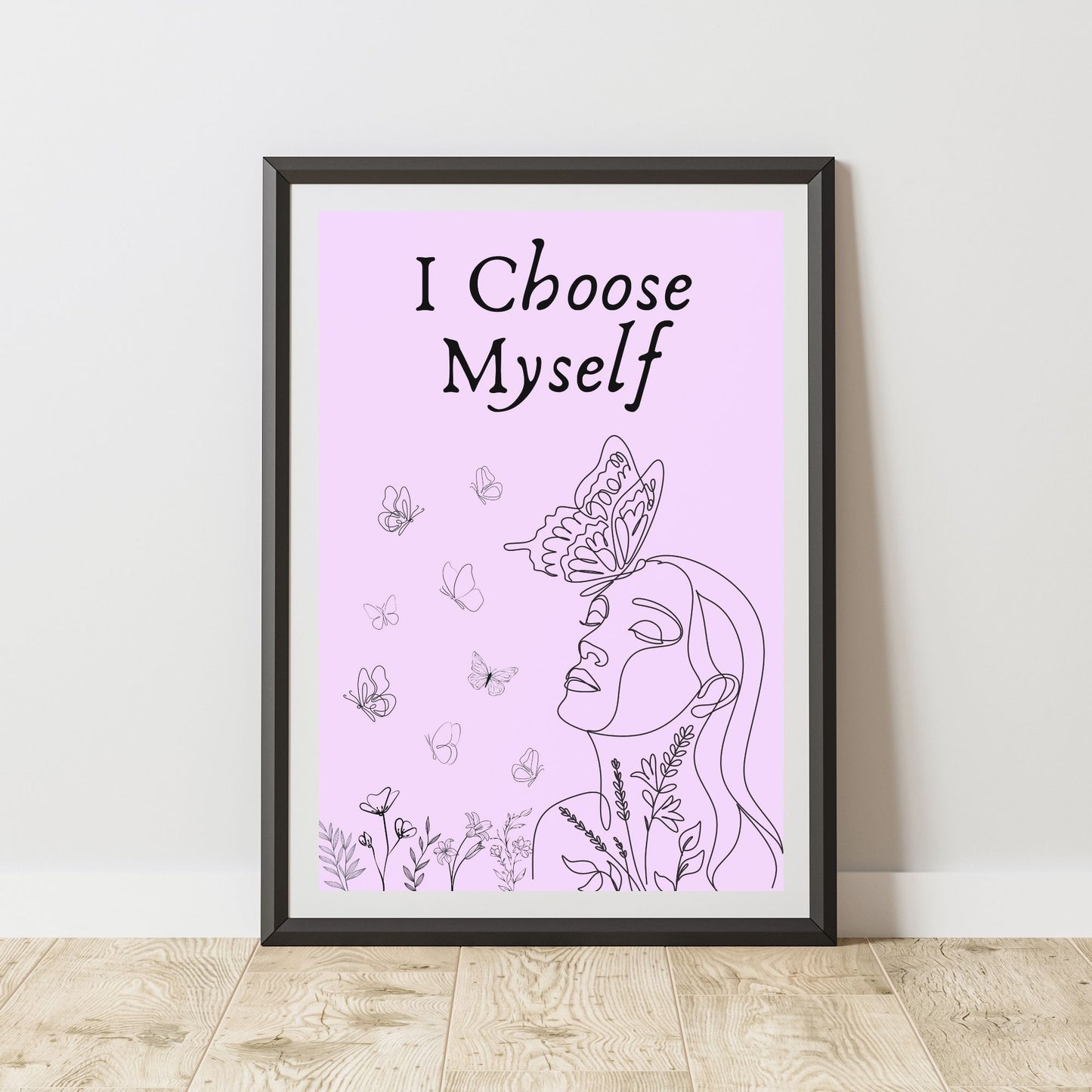 "I Choose Myself " Canvas Tablo Dijital Tasarım (Kopya)