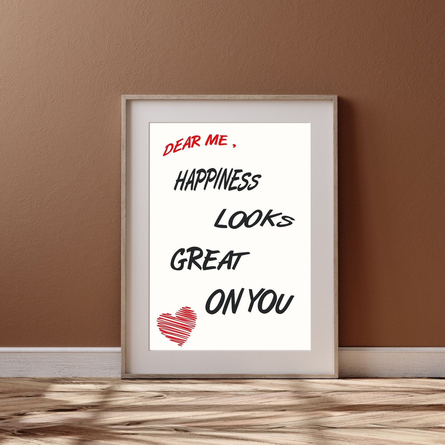 "Dear Me Happiness Great On You" Canvas Tablo Dijital Tasarım